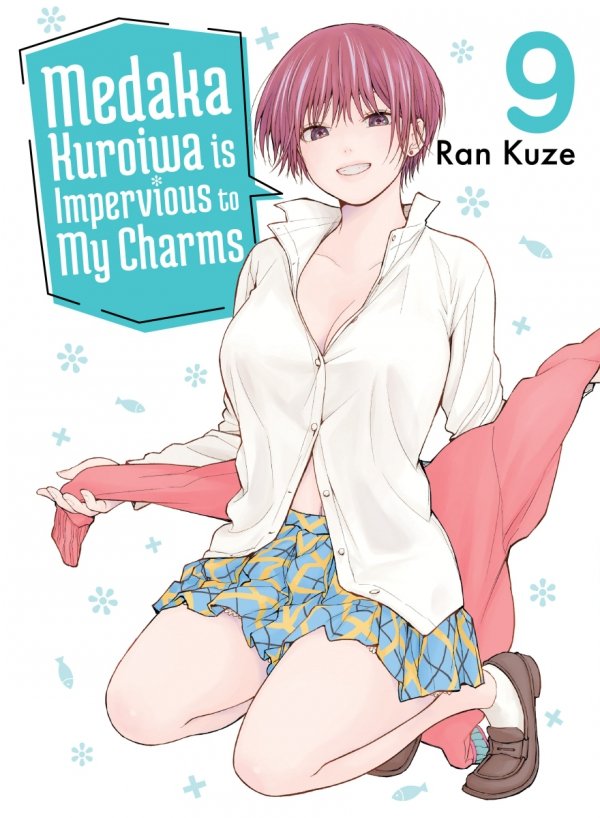 MEDAKA KUROIWA IS IMPERVIOUS TO MY CHARMS VOL 09 TP [9781647293833]