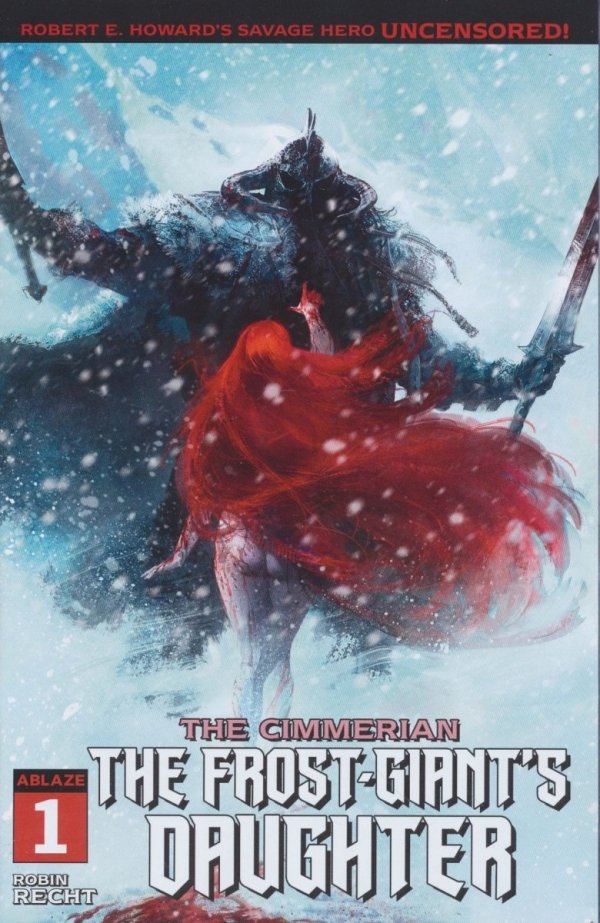 CIMMERIAN THE FROST-GIANTS DAUGHTER #01 CVR D [85000892708900141]