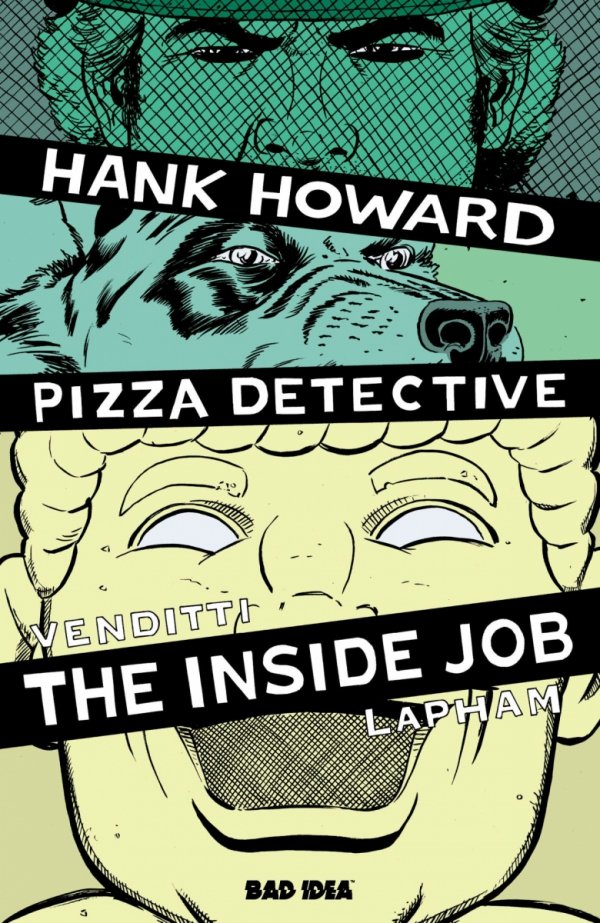 HANK HOWARD PIZZA DETECTIVE THE INSIDE JOB #1 ONE SHOT CVR A DAVID LAPHAM [85001727747201011]