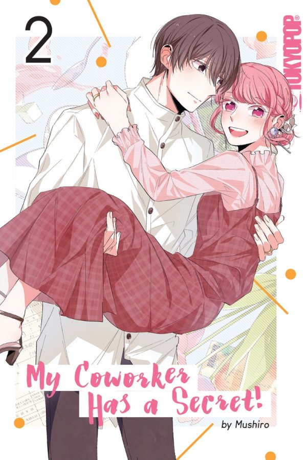 MY COWORKER HAS A SECRET VOL 02 TP [9781427872807]