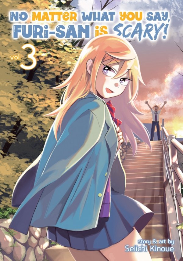 NO MATTER WHAT YOU SAY FURI SAN IS SCARY VOL 03 TP [9781638582014]