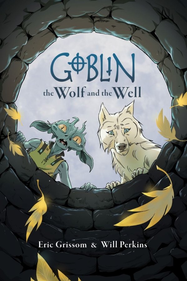 GOBLIN VOL 02 THE WOLF AND THE WELL TP [9781506738697]
