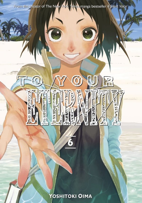 TO YOUR ETERNITY VOL 06 TP [9781632365767]