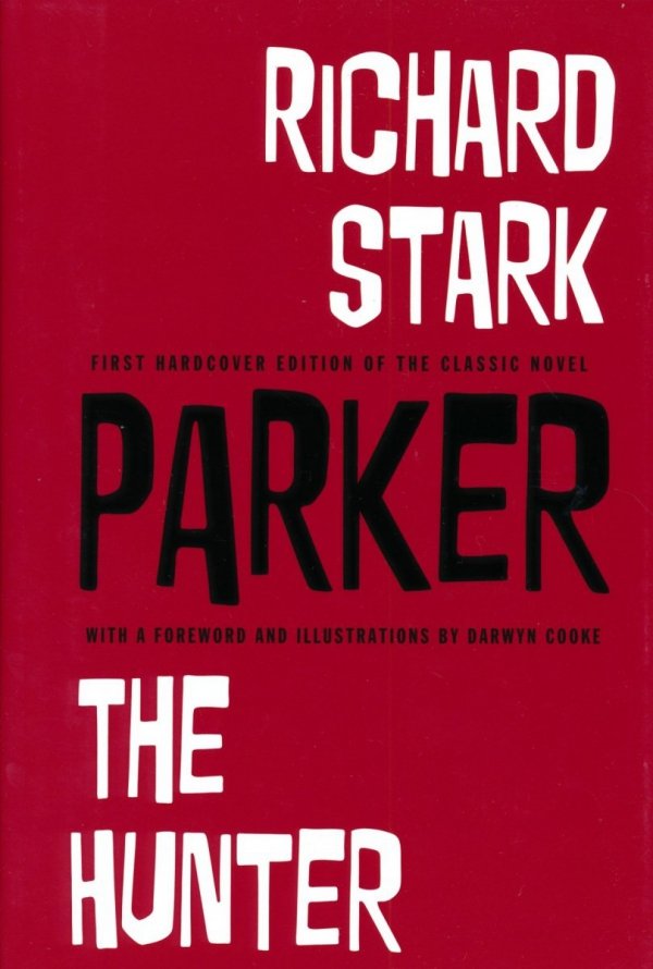 RICHARD STARKS PARKER VOL 01 THE HUNTER HC [9781613776599] **promocja TOMY**