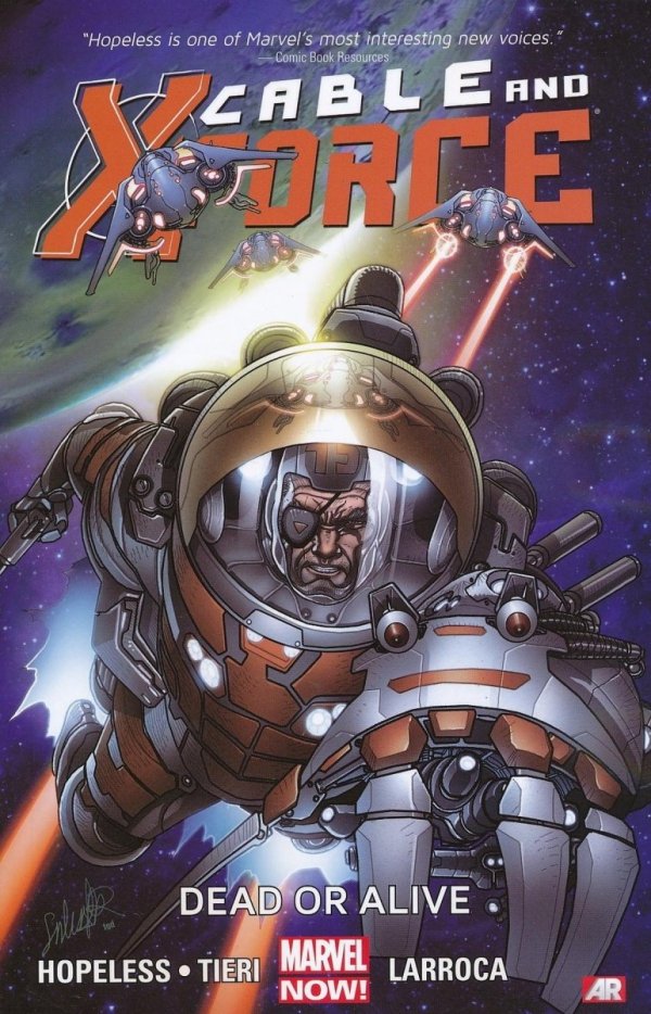 CABLE AND X-FORCE VOL 02 DEAD OR ALIVE TP [9780785166917]