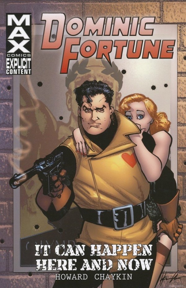DOMINIC FORTUNE IT CAN HAPPEN HERE AND NOW TP [9780785140429] **OFERTA SPECJALNA**