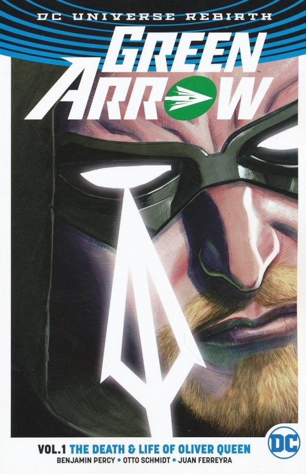 GREEN ARROW VOL 01 THE DEATH AND LIFE OF OLIVER QUEEN TP [9781401267810] **promocja TOMY**
