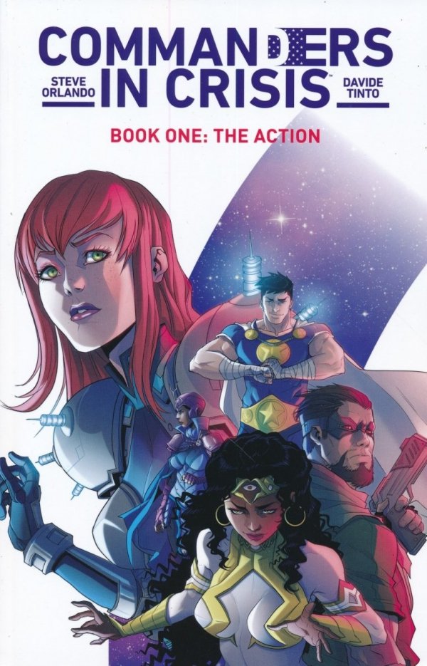 COMMANDERS IN CRISIS VOL 01 THE ACTION TP [9781534318663]
