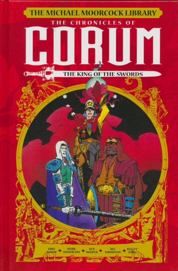 MICHAEL MOORCOCK LIBRARY THE CHRONICLES OF CORUM VOL 03 THE KING OF THE SWORDS HC [9781782763277] **promocja TOMY**