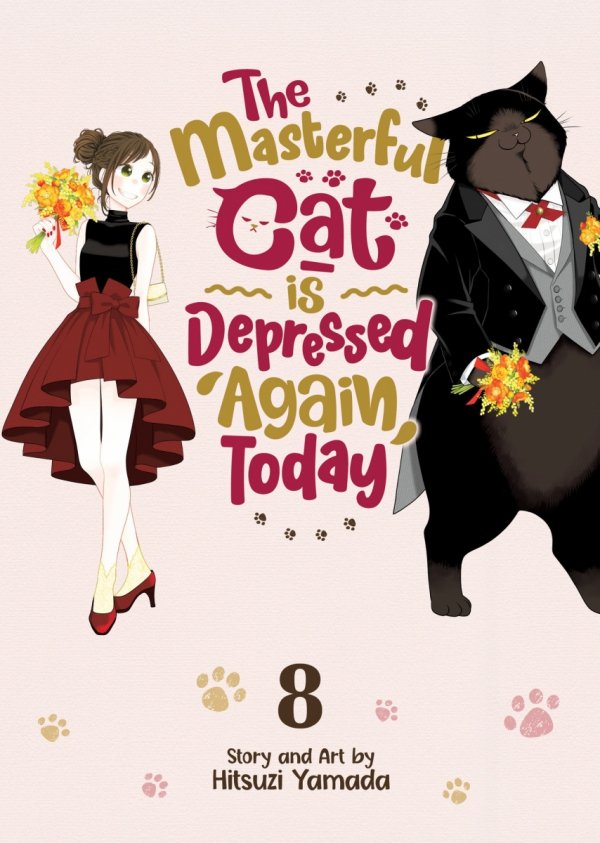 MASTERFUL CAT IS DEPRESSED AGAIN TODAY VOL 08 TP [9798891602946]