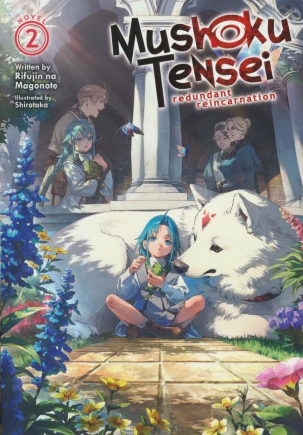 MUSHOKU TENSEI REDUNDANT REINCARNATION LIGHT NOVEL VOL 02 TP [9798891609068]