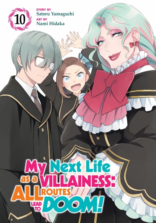 MY NEXT LIFE AS A VILLAINESS ALL ROUTES LEAD TO DOOM VOL 10 TP [9798891606470]