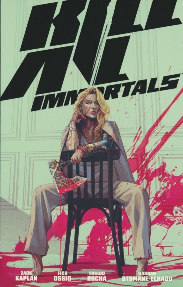 KILL ALL IMMORTALS TP [9781506741000]
