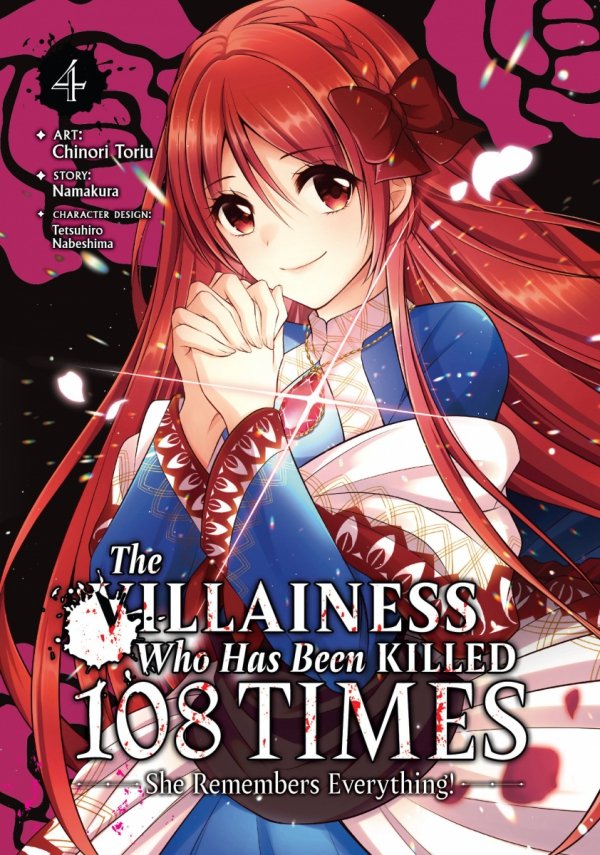THE VILLAINESS WHO HAS BEEN KILLED 108 TIMES SHE REMEMBERS EVERYTHING VOL 04 TP [9798888438596]