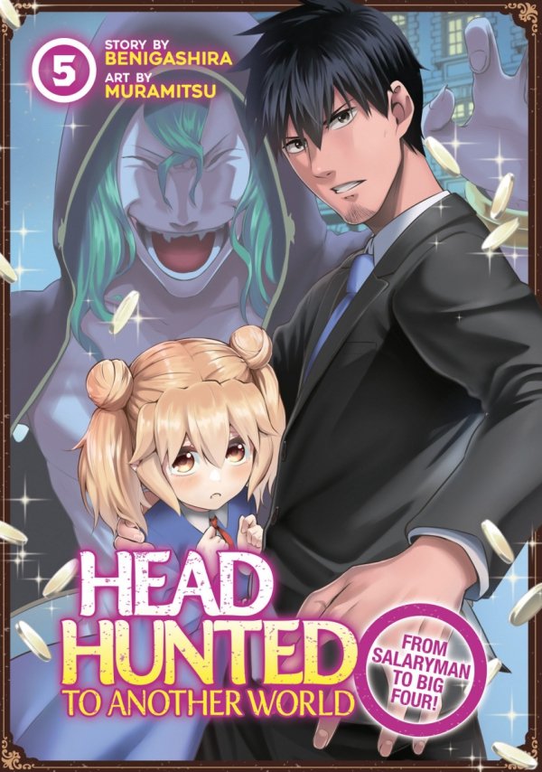 HEADHUNTED TO ANOTHER WORLD FROM SALARYMAN TO BIG FOUR VOL 05 TP [9781685795528]