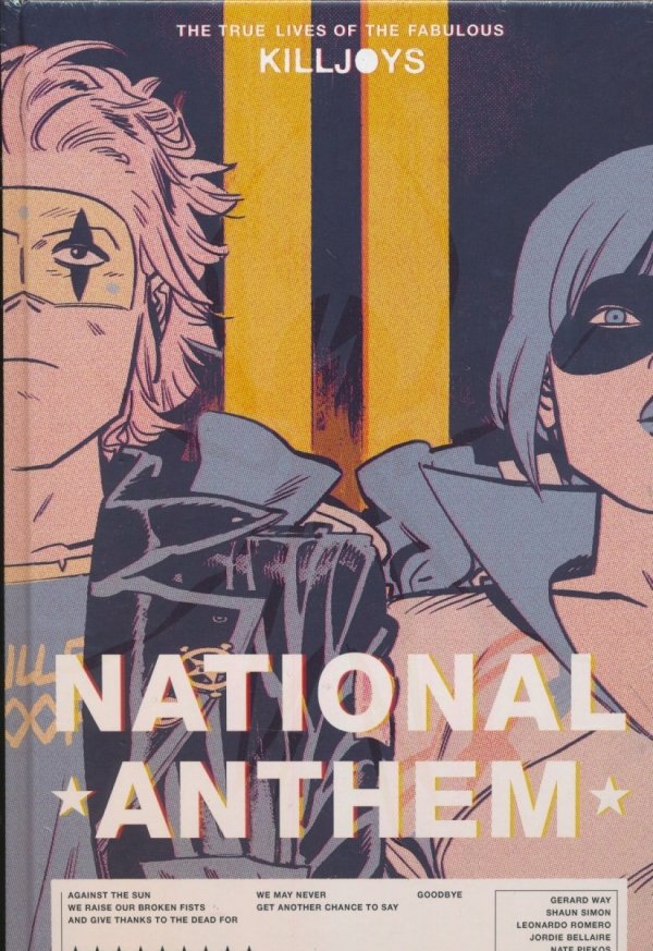 TRUE LIVES OF THE FABULOUS KILLJOYS LIBRARY EDITION NATIONAL ANTHEM HC [9781506725918]