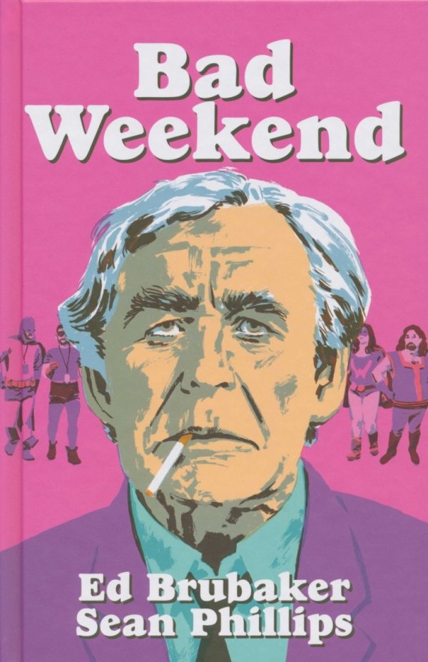 BAD WEEKEND HC [9781534314405]