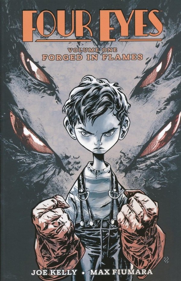 FOUR EYES VOL 01 FORGED IN FLAMES TP [9781632154248]