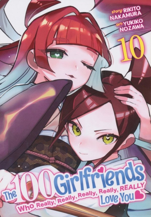100 GIRLFRIENDS WHO REALLY REALLY REALLY REALLY REALLY LOVE YOU VOL 10 TP [9798888436455]