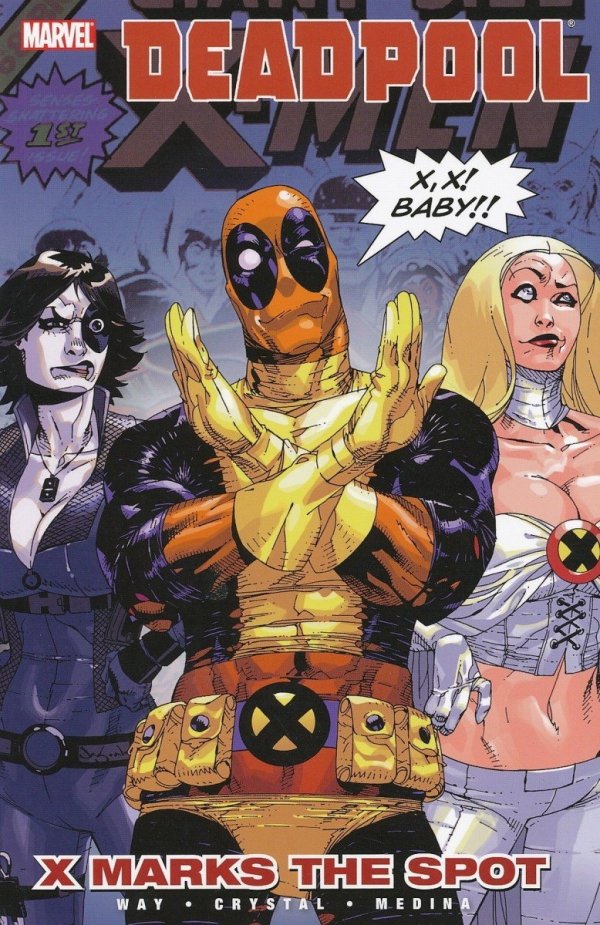 DEADPOOL VOL 03 X MARKS THE SPOT TP [9780785140405] **OFERTA SPECJALNA**