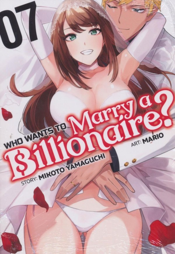 WHO WANTS TO MARRY A BILLIONAIRE VOL 07 TP [9798888434208]