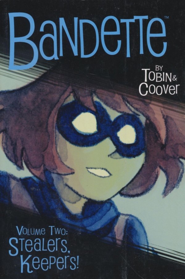 BANDETTE VOL 02 STEALERS KEEPERS TP [9781506719245] **OFERTA SPECJALNA**