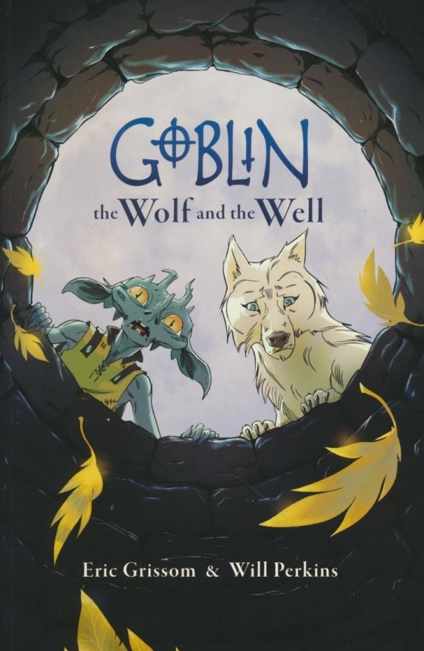 GOBLIN VOL 02 THE WOLF AND THE WELL TP [9781506738697]