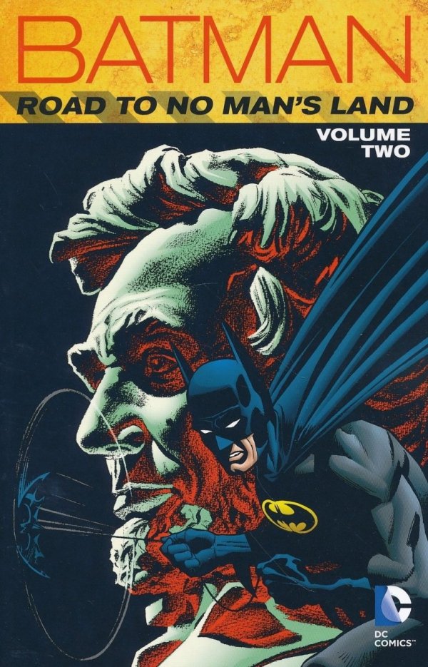 BATMAN ROAD TO NO MANS LAND VOL 02 TP [9781401260637]