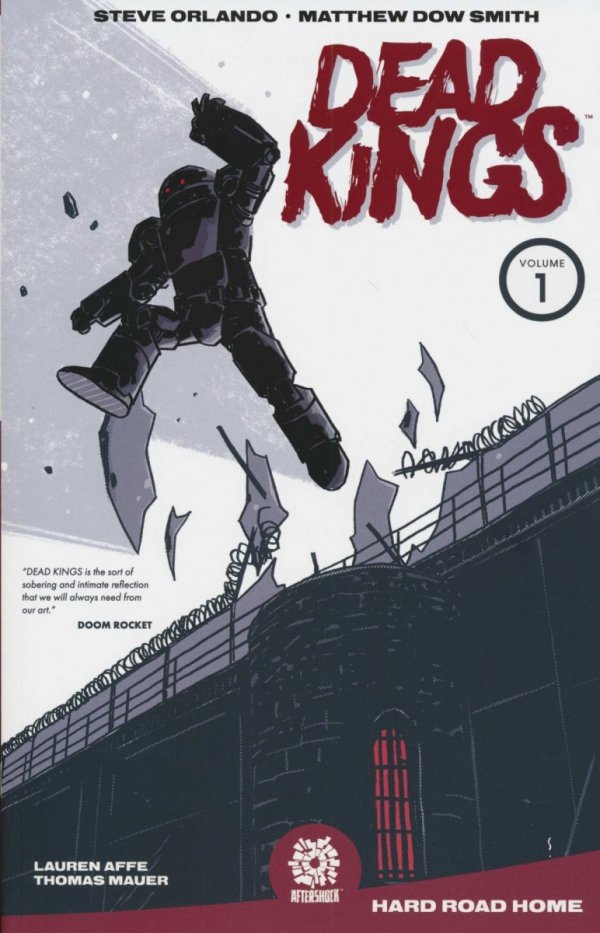 DEAD KINGS VOL 01 HARD ROAD HOME TP [9781949028171]