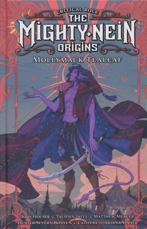 CRITICAL ROLE THE MIGHTY NEIN ORIGINS MOLLYMAUK TEALEAF HC [9781506723778]