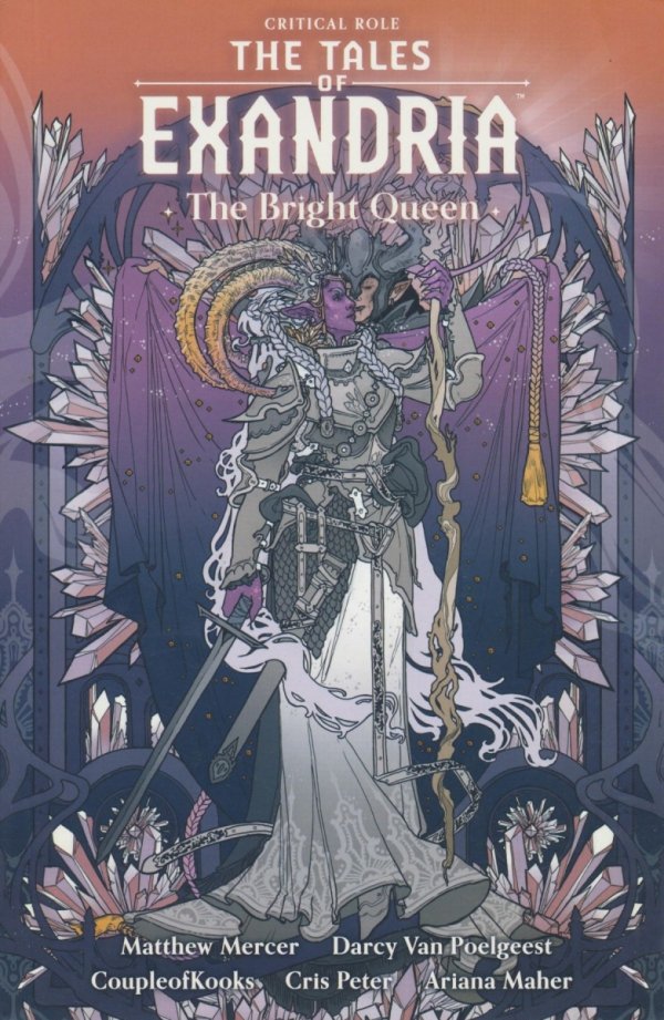 CRITICAL ROLE TALES OF EXANDRIA VOL 01 BRIGHT QUEEN TP [9781506717296]