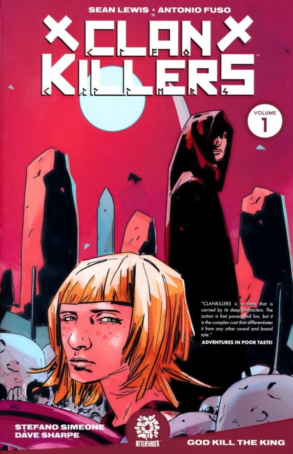 CLANKILLERS VOL 01 GOD KILL THE KING TP [9781949028041] **OFERTA SPECJALNA**