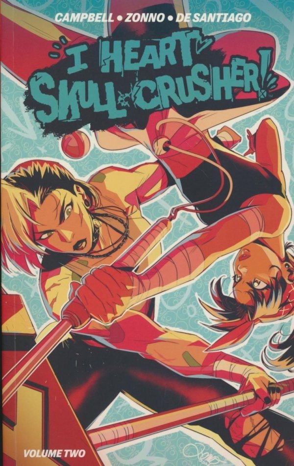 I HEART SKULL-CRUSHER VOL 02 TP [9798892155571]