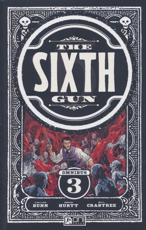SIXTH GUN OMNIBUS VOL 03 TP [9781637153024]
