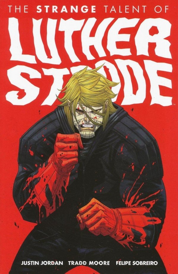 STRANGE TALENT OF LUTHER STRODE VOL 01 TP [9781607065319]