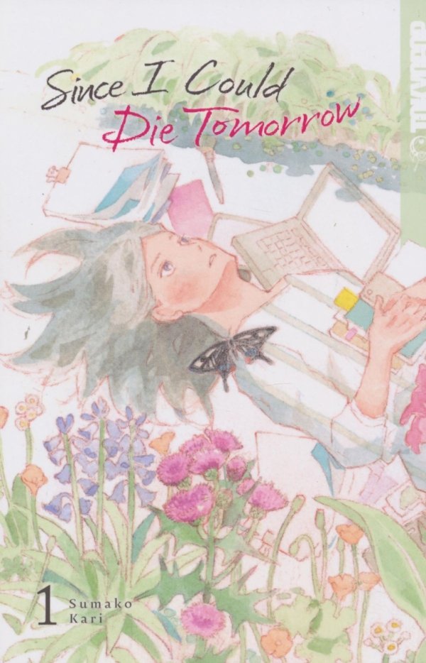 SINCE I COULD DIE TOMORROW VOL 01 TP [9781427875273]