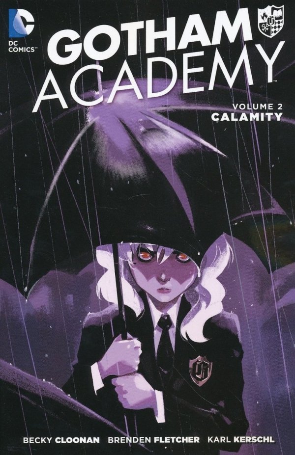 GOTHAM ACADEMY VOL 02 CALAMITY TP [9781401256814] **promocja TOMY**