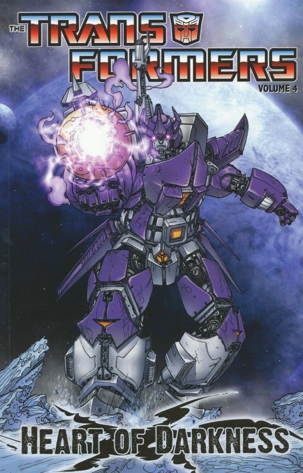 TRANSFORMERS VOL 04 HEART OF DARKNESS TP [9781613770511]