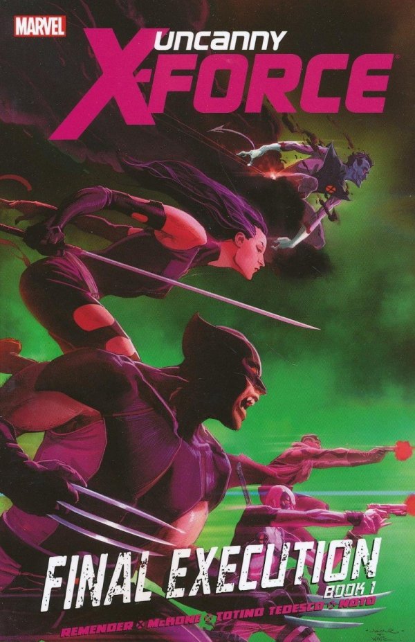 UNCANNY X-FORCE VOL 06 FINAL EXECUTION PART 1 TP [9780785161844] **OFERTA SPECJALNA**