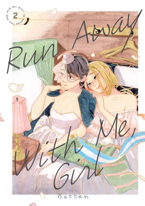 RUN AWAY WITH ME GIRL VOL 02 TP [9781646516223]