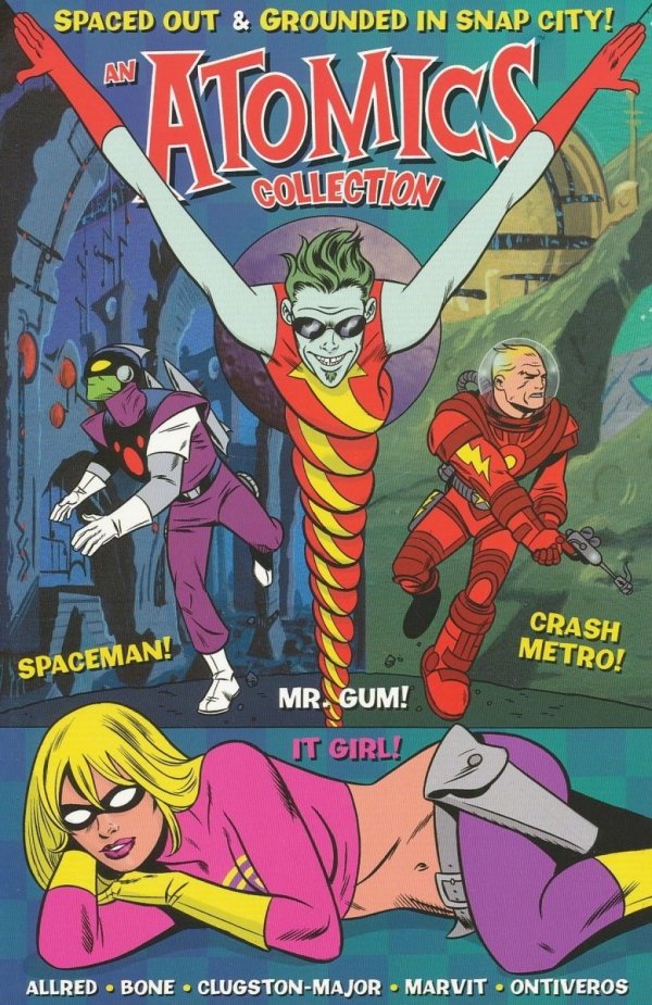 ATOMICS SPACED OUT AND GROUNDED IN SNAP CITY TP [9781929998678] **promocja TOMY**