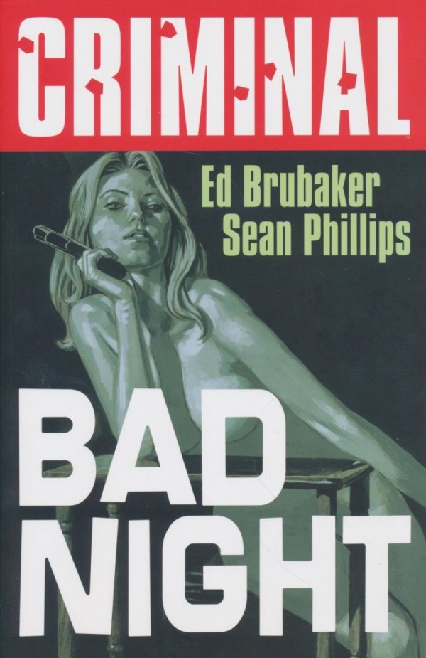 CRIMINAL VOL 04 BAD NIGHT TP [9781534374003]