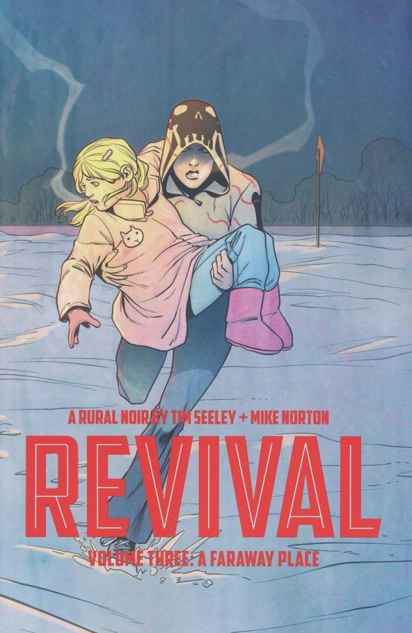 REVIVAL VOL 03 A FARAWAY PLACE TP [9781607068600]