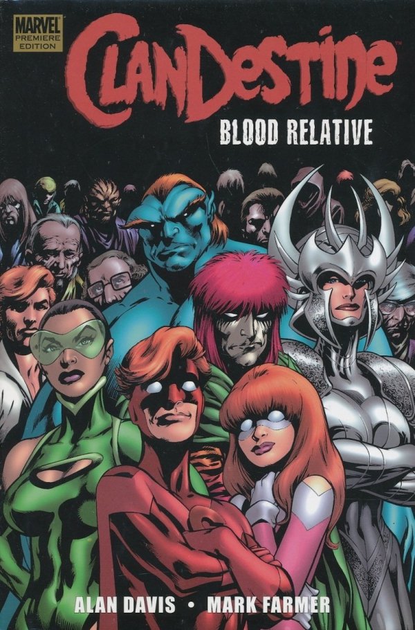 CLANDESTINE BLOOD RELATIVE HC [9780785127406]