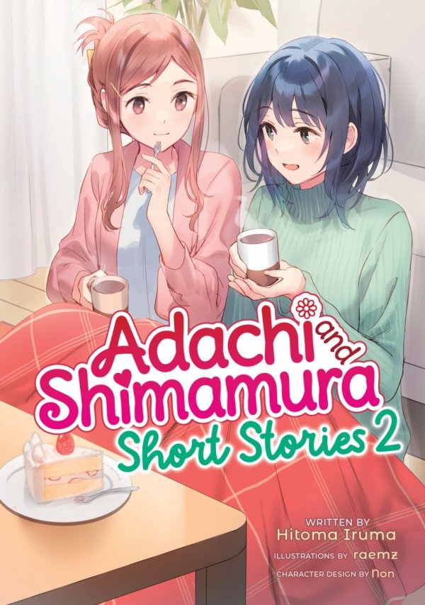 ADACHI AND SHIMAMURA SHORT STORIES VOL 02 LIGHT NOVEL TP [9798895612026]