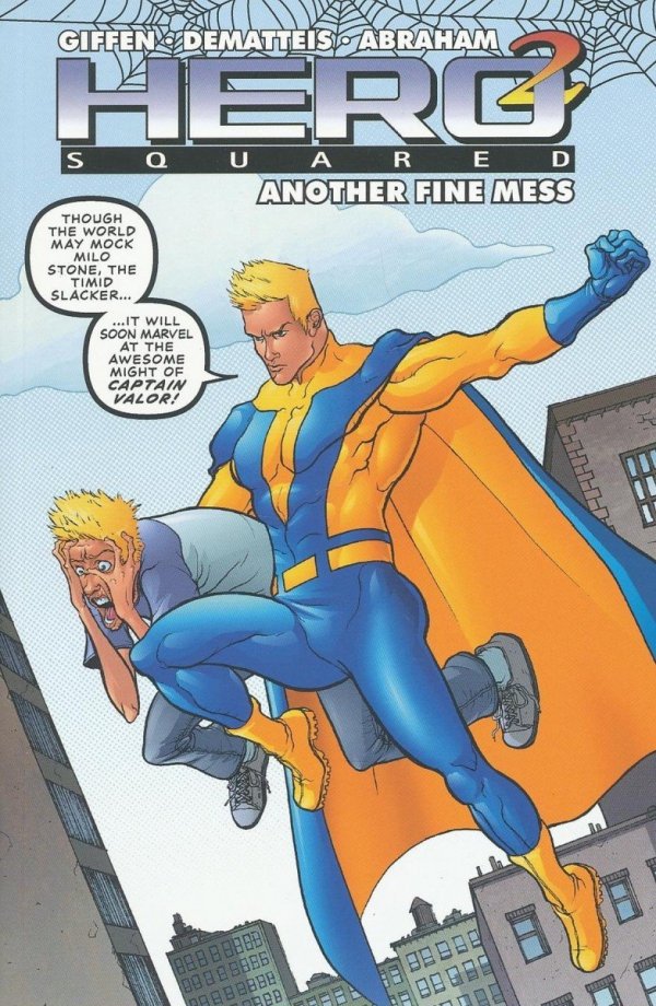HERO SQUARED VOL 02 ANOTHER FINE MESS TP [9781934506189]