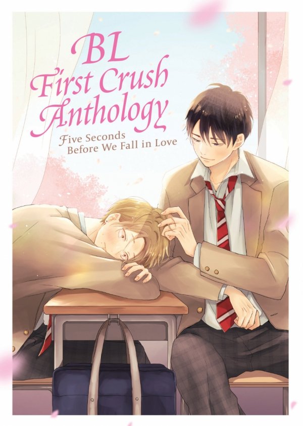BL FIRST CRUSH ANTHOLOGY FIVE SECONDS BEFORE WE FALL IN LOVE TP [9798888437520]