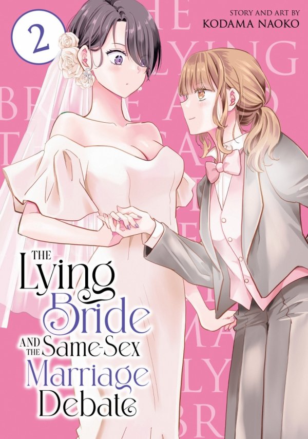 LYING BRIDE AND THE SAME-SEX MARRIAGE DEBATE VOL 02 TP [9798895612231]