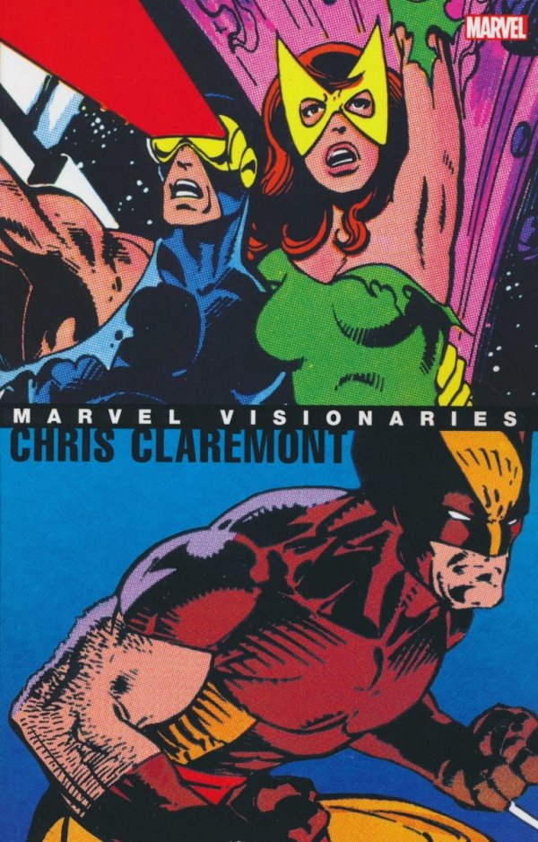 MARVEL VISIONARIES CHRIS CLAREMONT TP [9781302919740]