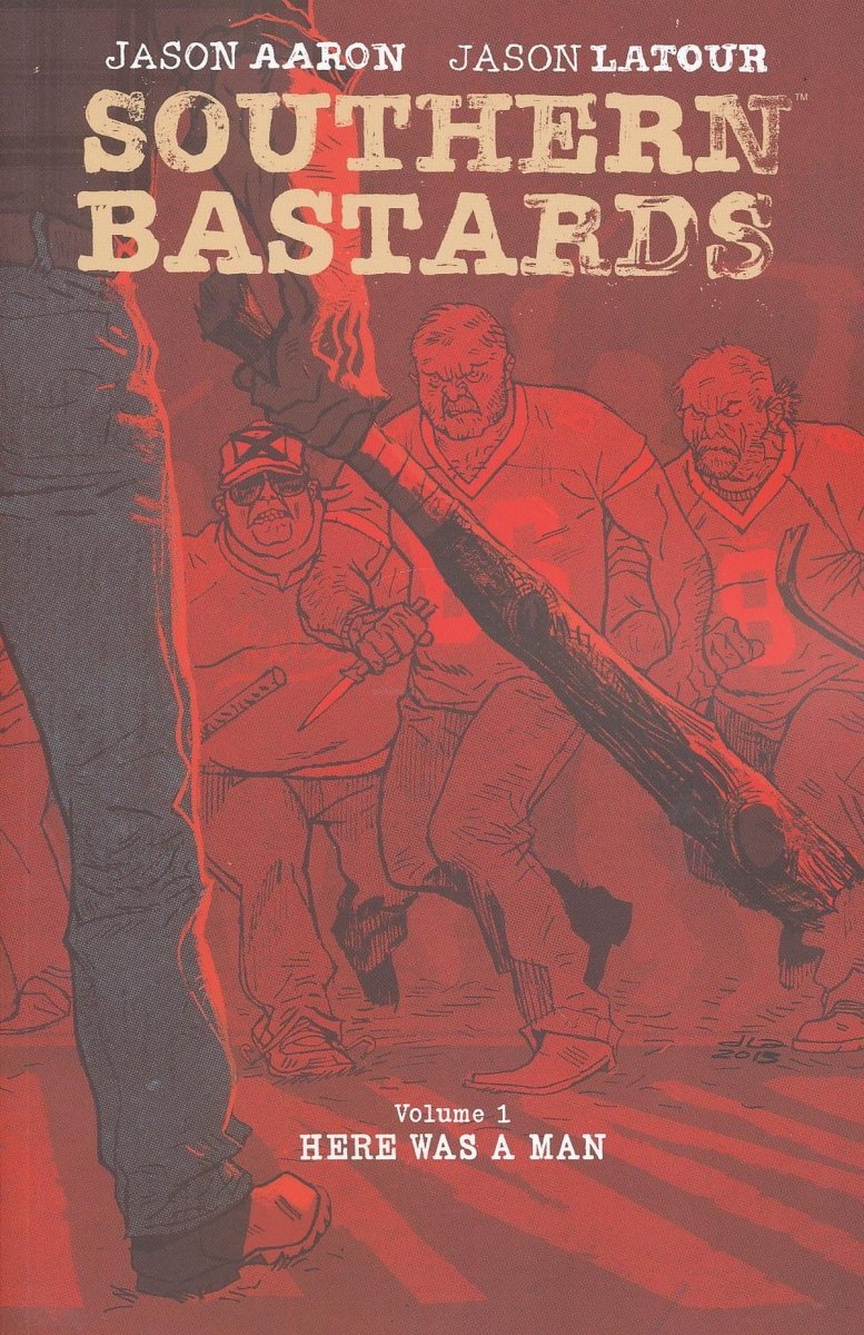SOUTHERN BASTARDS VOL 01 HERE WAS A MAN SC [9781632150165]
